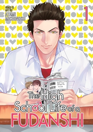 The High School Life of a Fudanshi, Vol. 1 by Atami Michinoku
