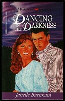 Dancing in the Darkness by Janelle Burnham