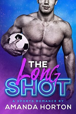 The Long Shot by Amanda Horton