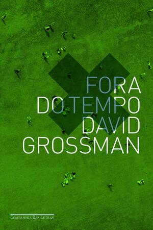 Fora do Tempo by David Grossman
