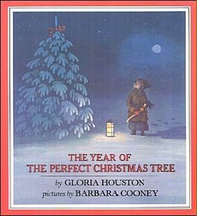 The Year of the Perfect Christmas Tree: 2an Appalachian Story by Barbara Cooney, Gloria Houston