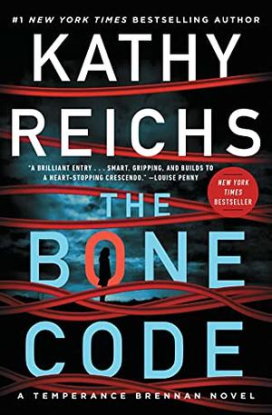 The Bone Code by Kathy Reichs