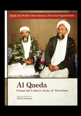 Al Qaeda: Osama Bin Laden's Army of Terrorists by Phillip Margulies
