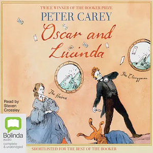 Oscar and Lucinda by Peter Carey