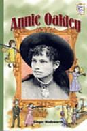 Annie Oakley by Ginger Wadsworth