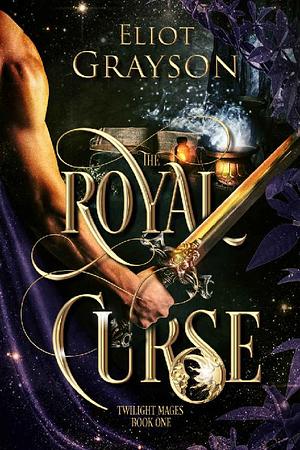 The Royal Curse by Eliot Grayson