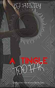 A Tingle Too Far by Billiejo Priestley