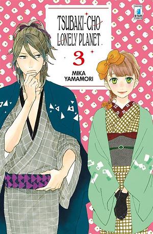 Tsubaki-cho Lonely Planet, Vol. 3 by Mika Yamamori, Alice Settembrini