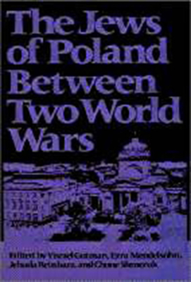 The Jews of Poland Between Two World Wars by 