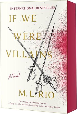 If We Were Villains: A Novel by M.L. Rio