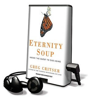 Eternity Soup by Greg Critser, Erik Synnestvetd