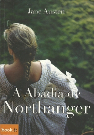 A Abadia de Northanger by Jane Austen