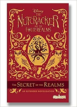 The Nutcracker and the Four Realms Novel by Centum Books Ltd