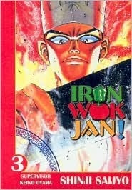 Iron Wok Jan, Volume 3 by Shinji Saijyo