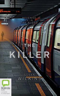 The Killer by Susan Wilkins