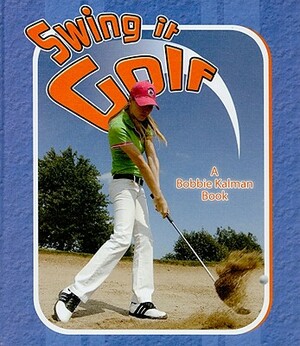 Swing It Golf by Paul Challen