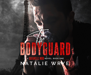 The Bodyguard by Natalie Wrye