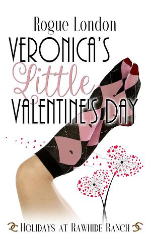 Veronica's Little Valentine's Day  by Rogue London