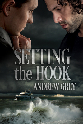 Setting the Hook by Andrew Grey