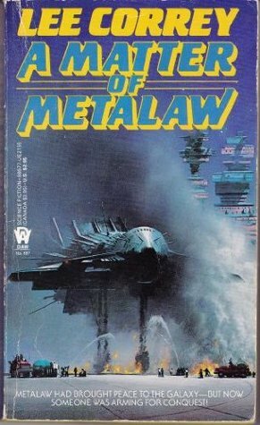 Matter of Metalaw by G. Harry Stine, Lee Correy