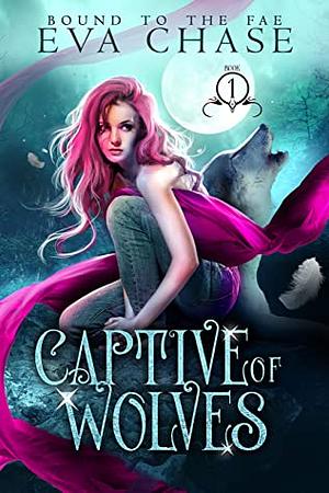 Captive of Wolves by Eva Chase