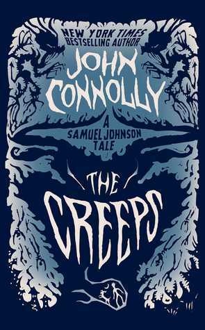 The Creeps by John Connolly