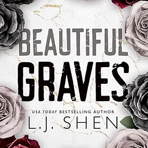 Beautiful Graves by L.J. Shen