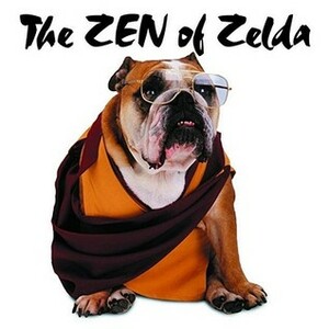 The Zen of Zelda by Carol Gardner
