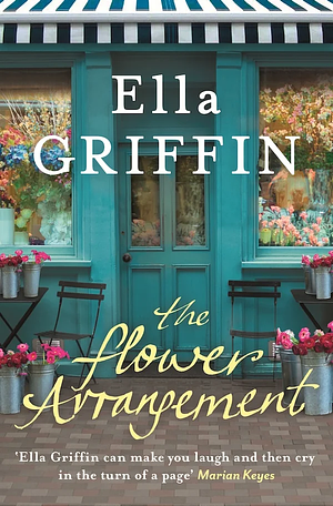 The Flower Arrangement by Ella Griffin