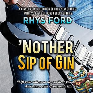 'Nother Sip of Gin by Rhys Ford