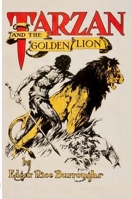 Tarzan and the Golden Lion by Edgar Rice Burroughs