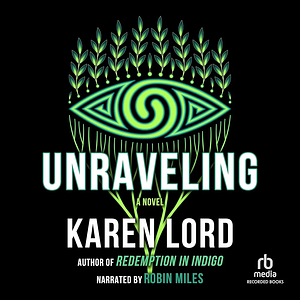 Unraveling by Karen Lord