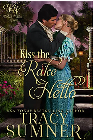 Kiss The Rake Hello by Tracy Sumner