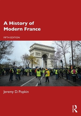 A History of Modern France by Jeremy D. Popkin