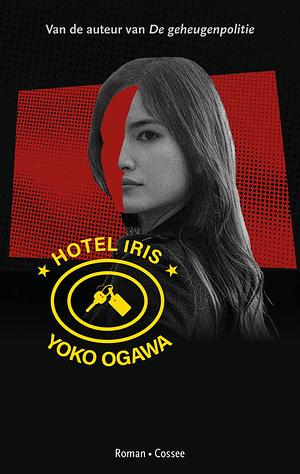 Hotel Iris by Yōko Ogawa