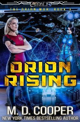 Orion Rising: An Aeon 14 Novel by M. D. Cooper