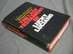 The Last Testament of Lucky Luciano by Martin A. Gosch, Richard Hammer