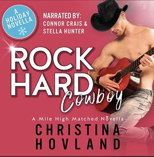 Rock Hard Cowboy by Christina Hovland