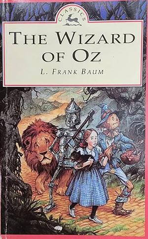 The Wizard of Oz by L. Frank Baum