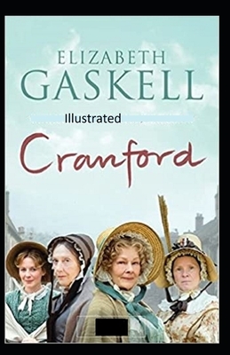 Cranford Illustrated by Elizabeth Gaskell