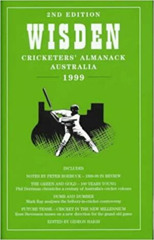 Wisden Cricketers' Almanack Australia 1999 2nd Edition by Gideon Haigh