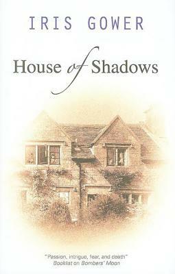 House of Shadows by Iris Gower