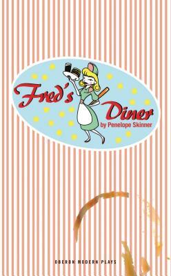 Fred's Diner by Penelope Skinner