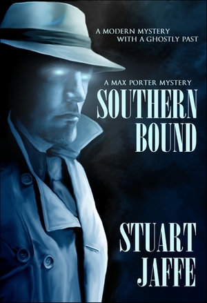 Southern Bound by Stuart Jaffe