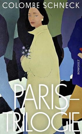 Paris-Trilogie by Colombe Schneck