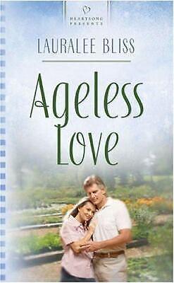 Ageless Love by Lauralee Bliss