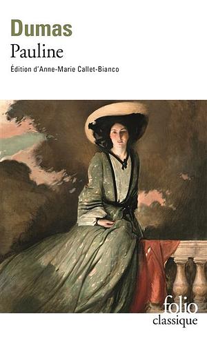 Pauline by Alexandre Dumas