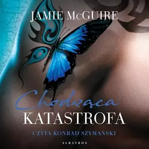 Chodząca katastrofa by Jamie McGuire