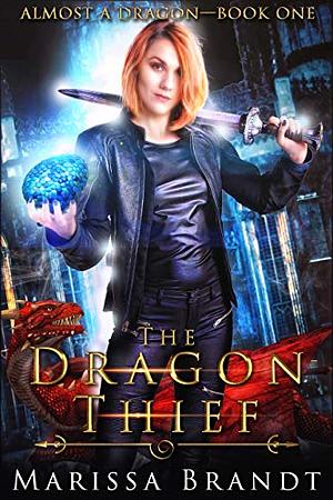 The Dragon Thief by Marissa Brandt