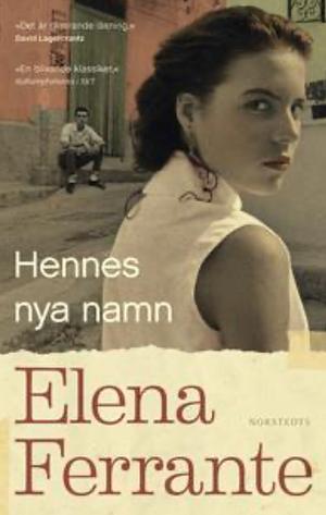 Hennes nya namn by Elena Ferrante